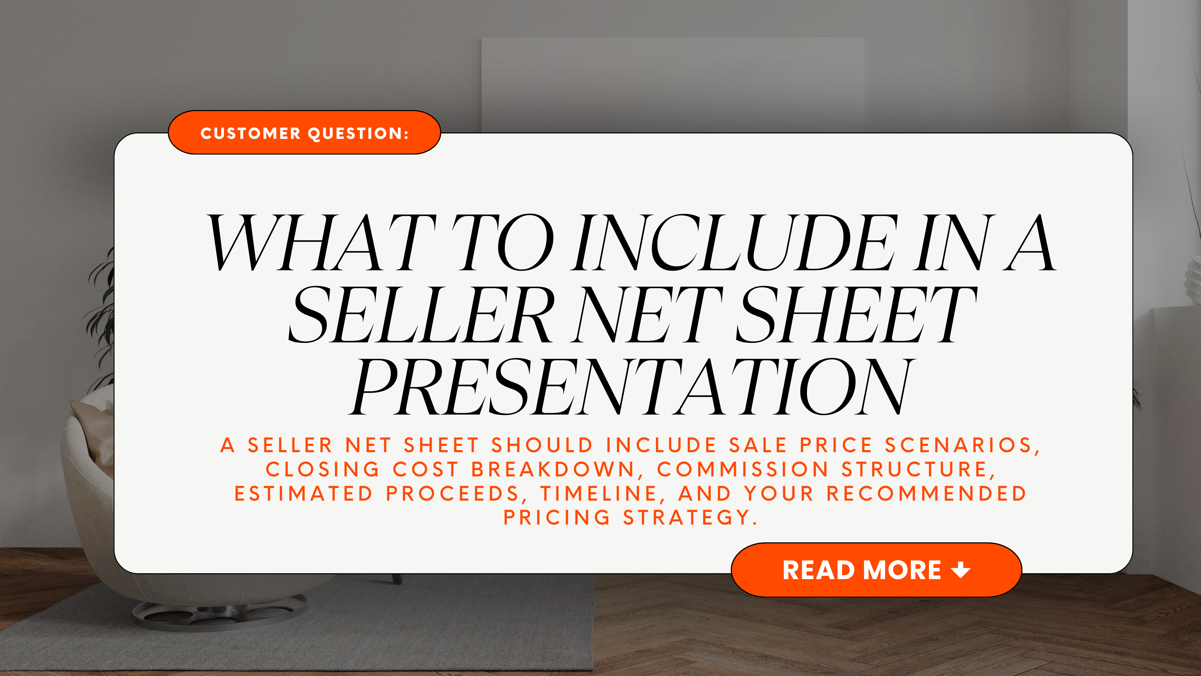 What to Include in a Seller Net Sheet Presentation