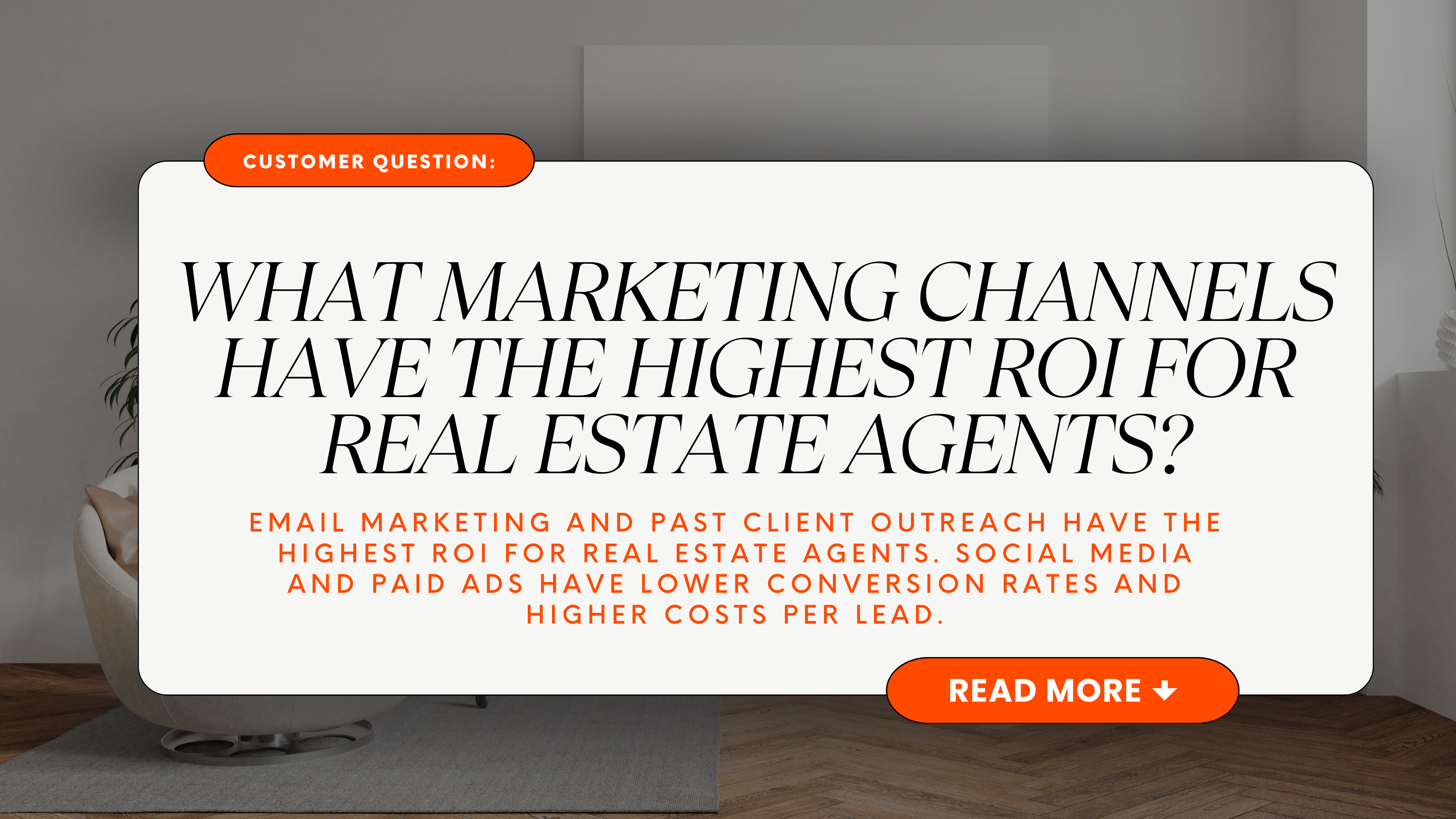 What marketing channels have the highest ROI for real estate agents?