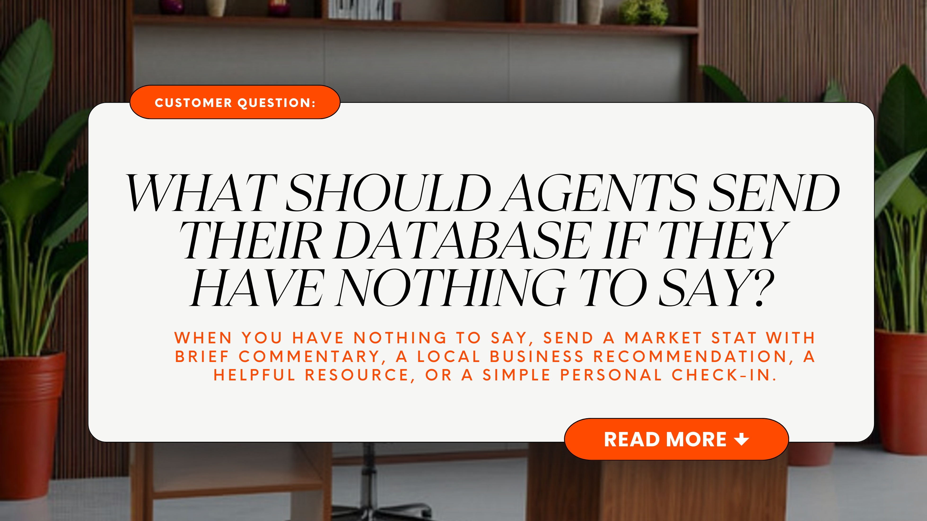 What Should Agents Send Their Database If They Have Nothing to Say?