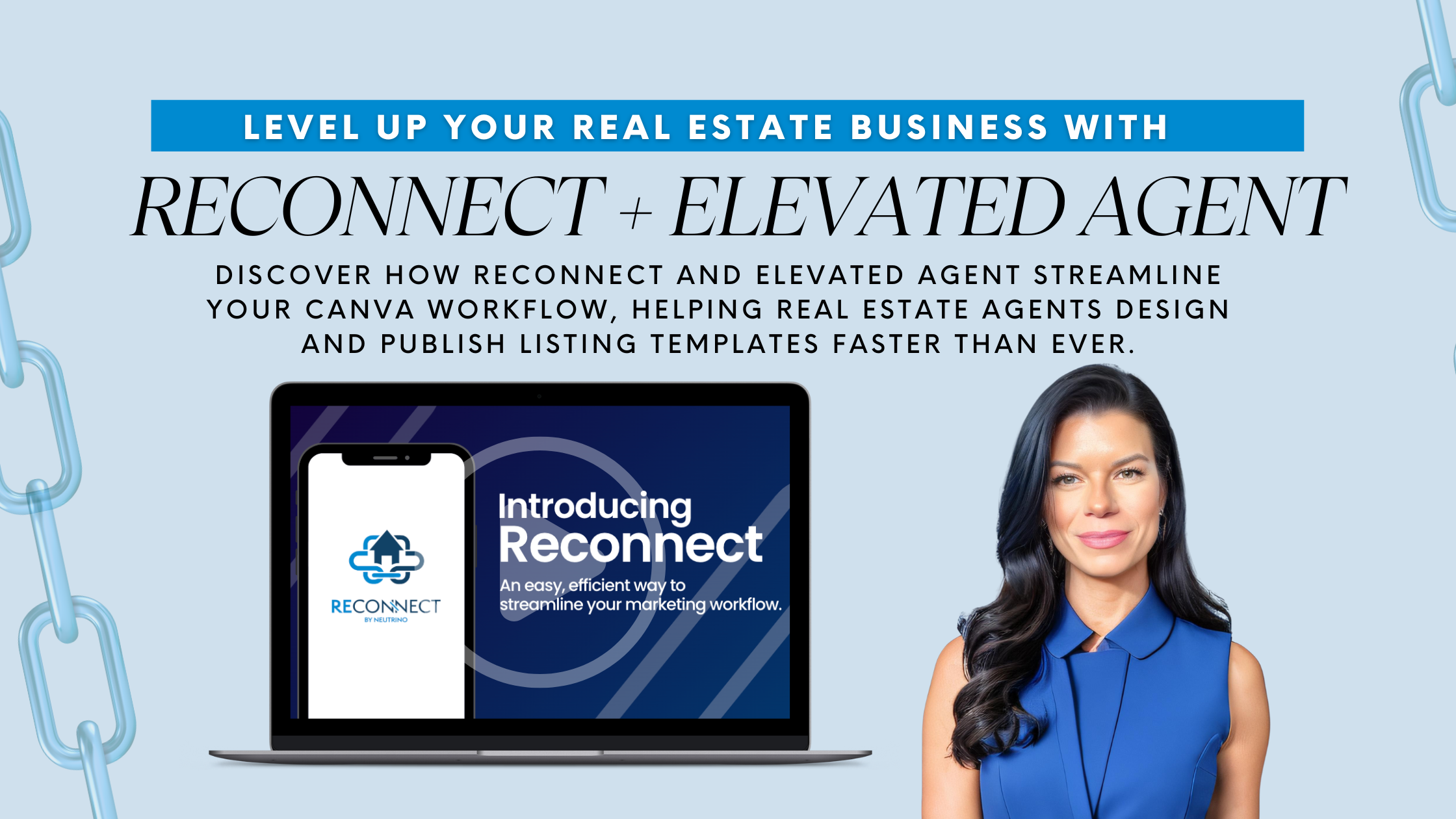 Level Up Your Real Estate Business with REConnect + Elevated Agent™  (Canva Templates)