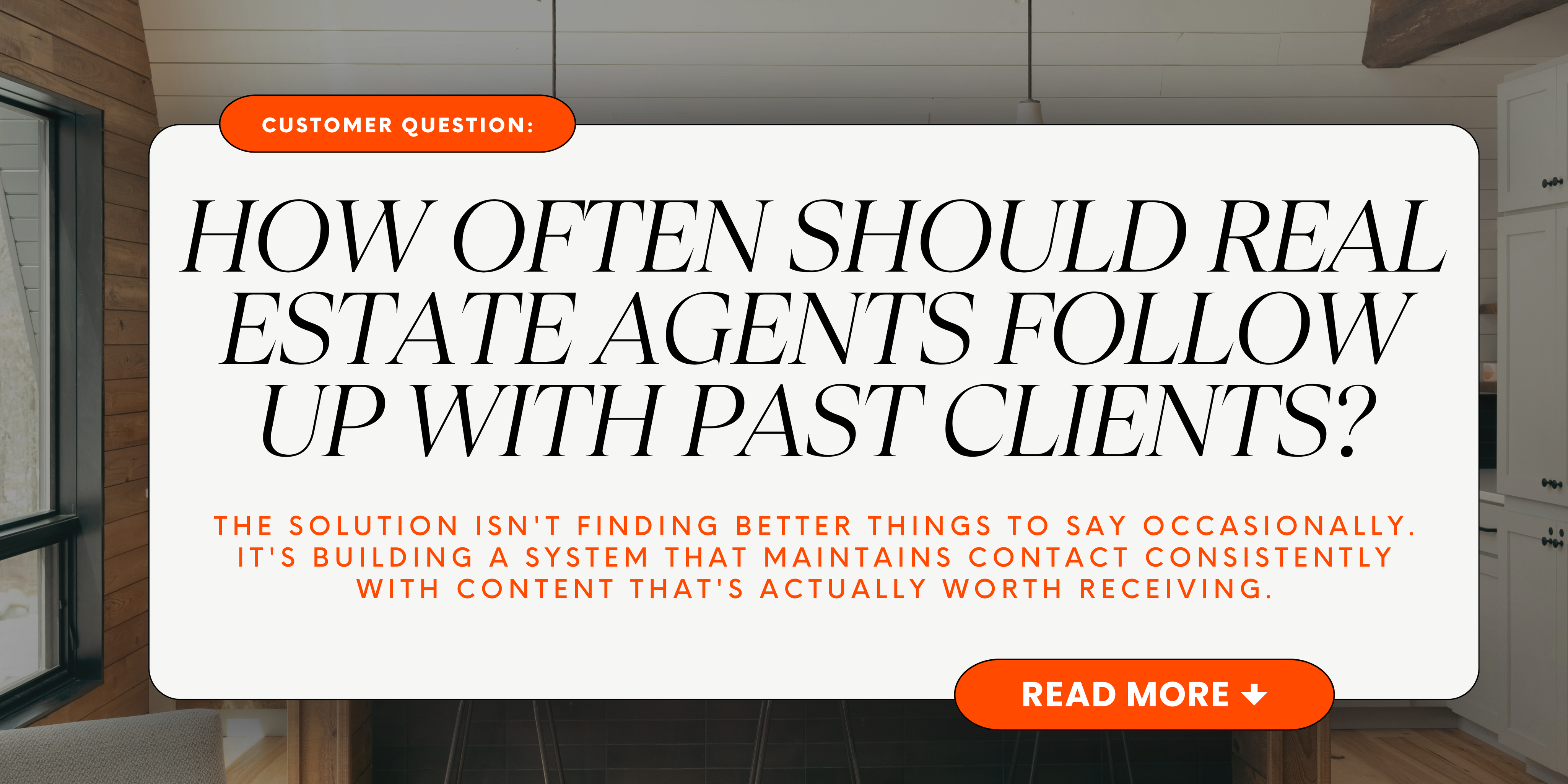 How Often Should Real Estate Agents Follow Up With Past Clients?