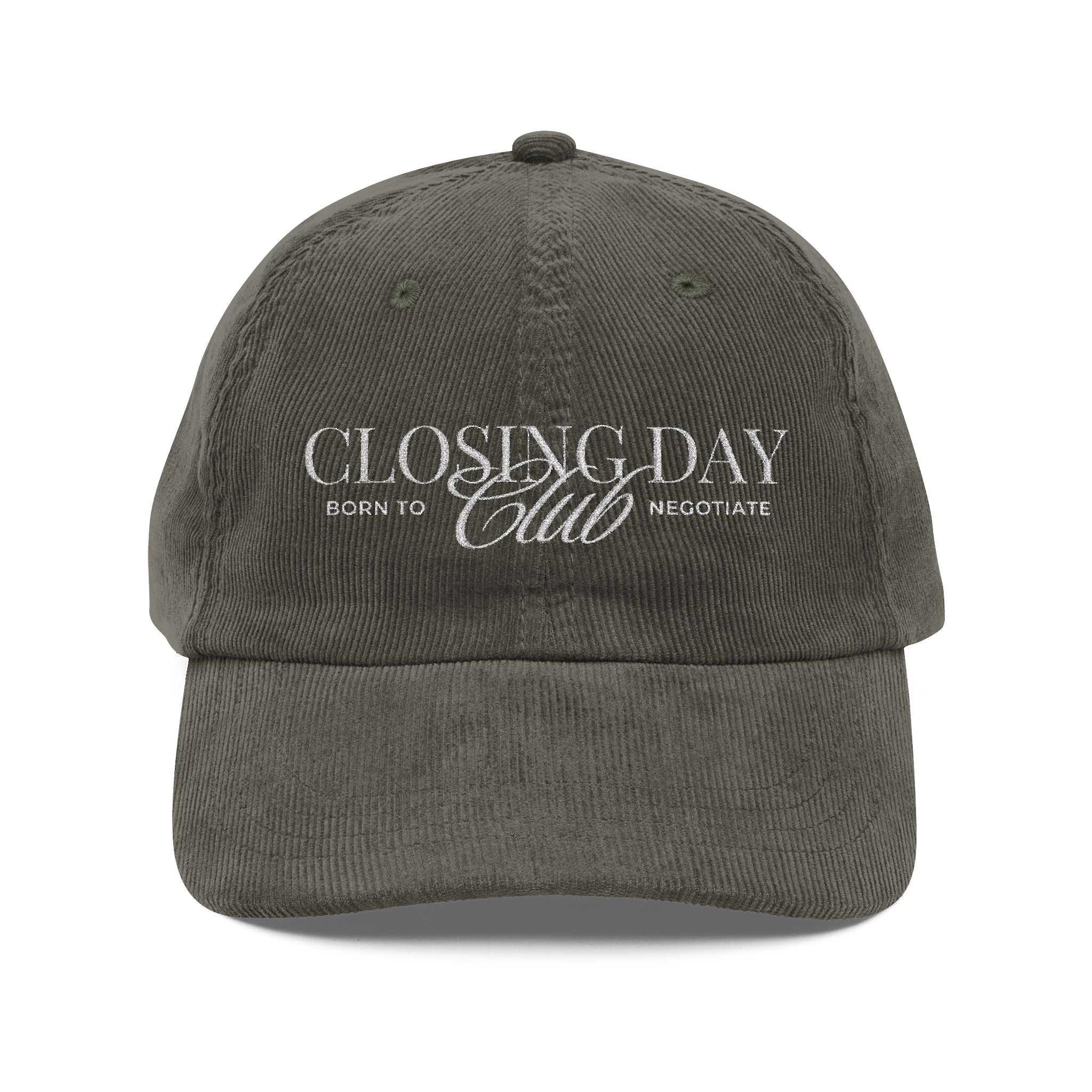 Closing Day Club Corduroy Cap — Vintage Embroidered Real Estate Closing Hat
