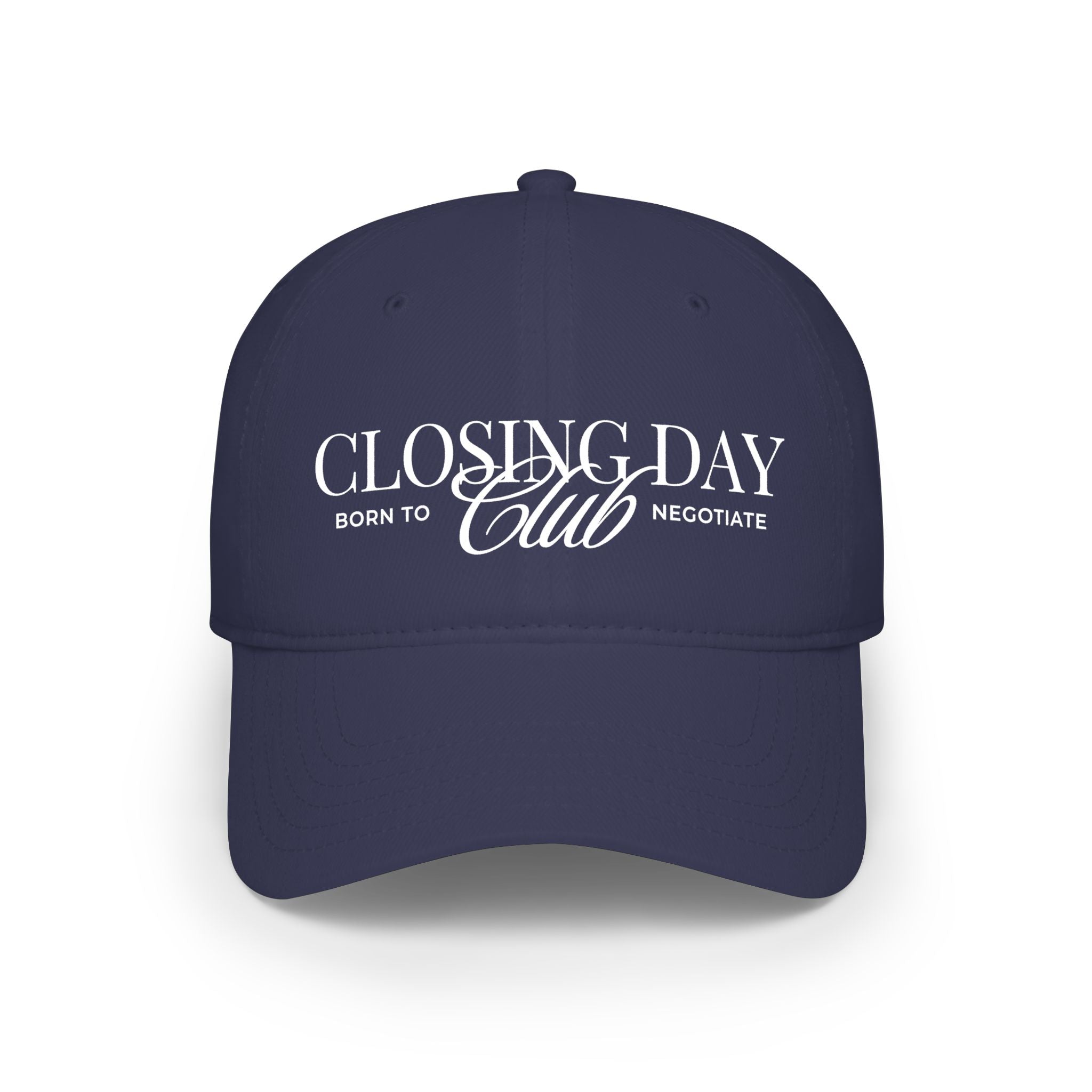 Closing Day Club Cap - Born to Negotiate
