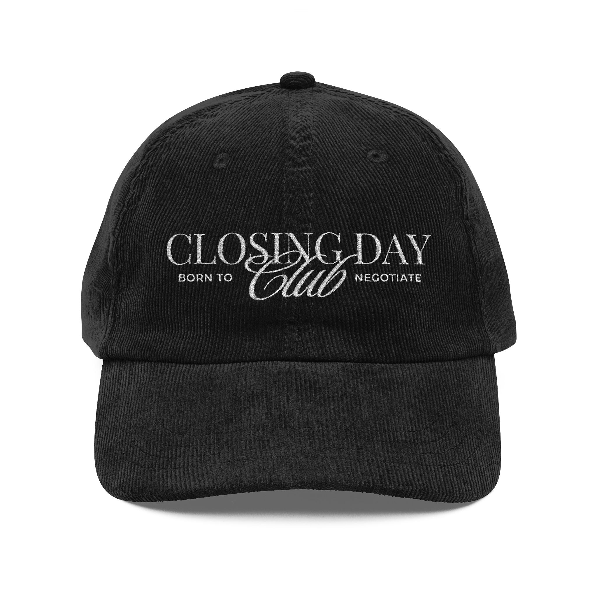 Closing Day Club Corduroy Cap — Vintage Embroidered Real Estate Closing Hat