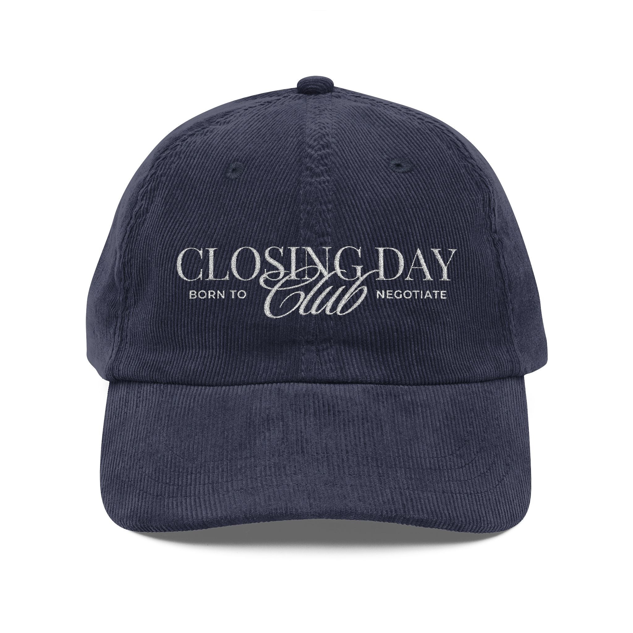 Closing Day Club Corduroy Cap — Vintage Embroidered Real Estate Closing Hat