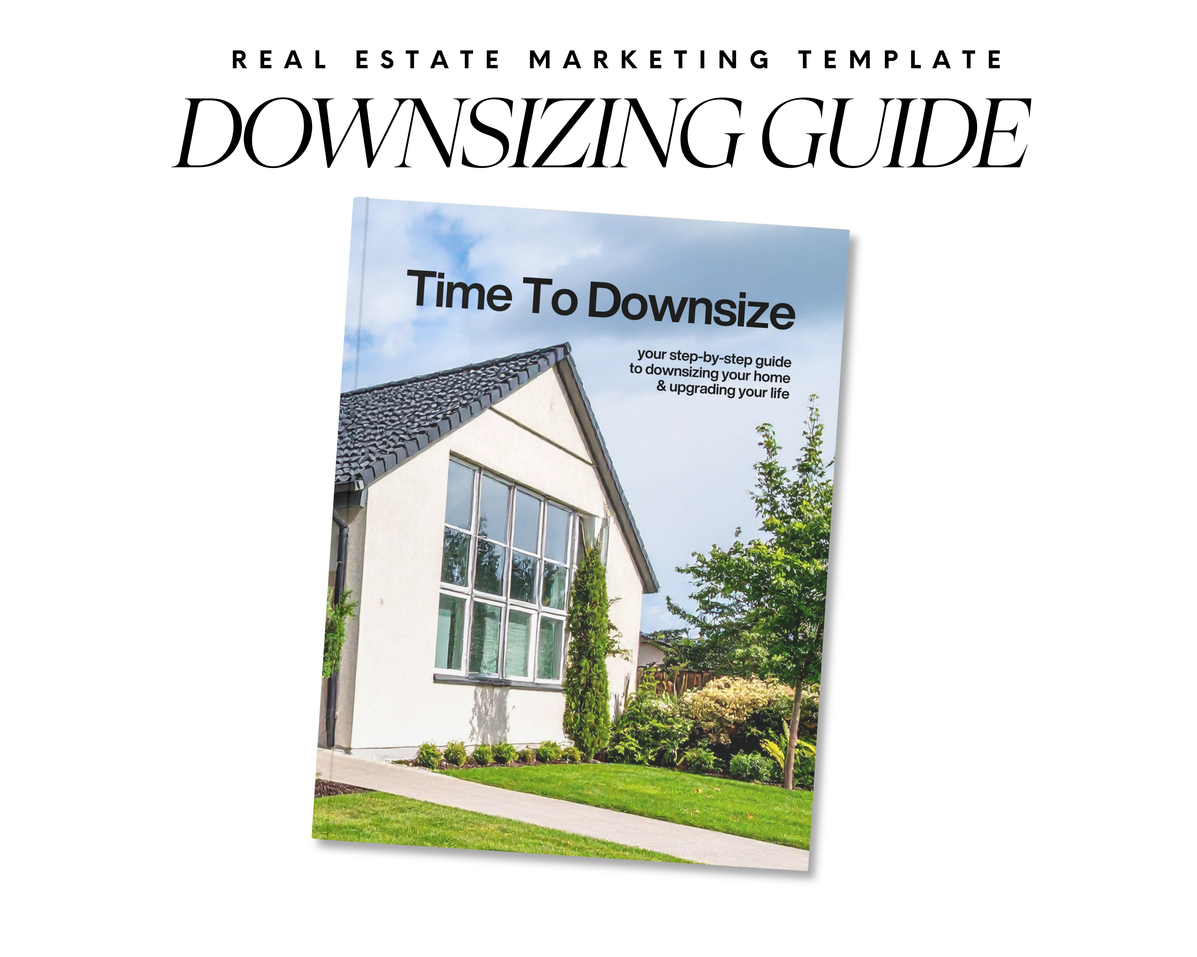 Book cover titled 'Time To Downsize' with a house image on a white  background elevated agent