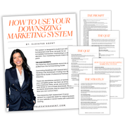 How to use your downsizing marketing system instruction guide showing lead magnets, quiz setup, direct mail campaign strategy, and email nurture sequence for real estate agents
